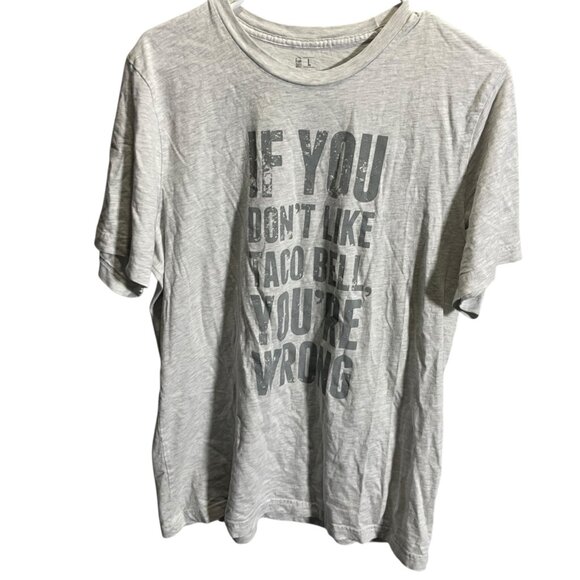 Taco Bell Mens Graphic Tee Large Gray "If You Dont Like Taco Bell" - Picture 1 of 4